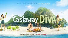 CASTAWAY DIVA (Eng.Sub) Ep.8