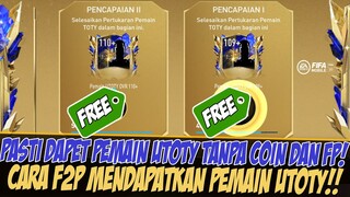 F2P PASTI DAPET 2 PEMAIN UTOTY TANPA COIN DAN FP | FIFA MOBILE 23 | FIFA MOBILE INDONESIA | TOTY 23