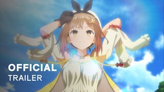 Atelier Ryza: Ever Darkness & the Secret Hideout - Official Trailer