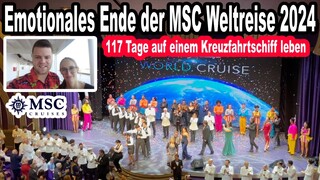 Das Ende der Kreuzfahrt Weltreise😢 Emotionale Momente 🛳️ MSC Weltreise 2024 mit der MSC Poesia (030)