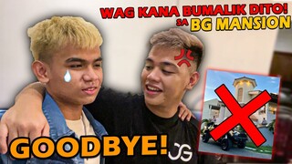 PINALAYAS NAKO ni @Von Ordona Vlogs sa BG MANSION! *Nakakalungkot*