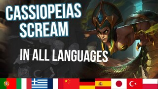 Cassiopeia Scream/Death Sound In All Languages | League of Legends