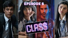 Class S01E06 Hindi 1080p NetFlix WEB-DL