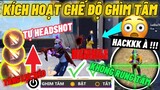 Đây Là Cách Bật Ghim Tâm Vĩnh Viễn Giúp HEADSHOT 99.99% Mà Không Cần Kéo Tâm - Cẩn Thận Bị Tố Cáo !!