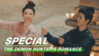 Special: Welcome To The Demon Hunter's Romance | Allen Ren × Lareina Song | 无忧渡 | iQIYI
