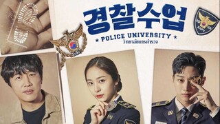 EP2 Police University  วิทยาลัยการตำรวจ