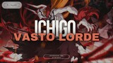 [ BLEACH ] 「AMV」Ichigo Vasto Lorde Vs Ulquiorra XxxTentacion - King Of The Death