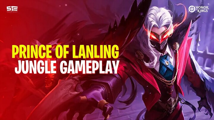 Prince of Lanling | Jungle Gameplay | How To Play | Build and Arcana | Honor of Kings | HoK