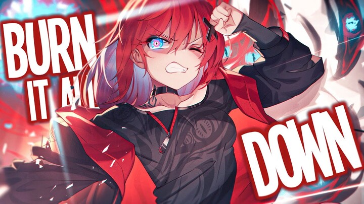 Nightcore - Burn It All Down (Lyrics)