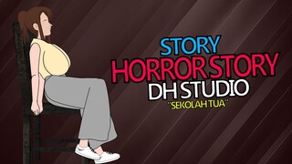 SEKOLAH TUA - animasi Horor