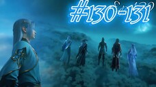BTTH || S06 || EP 130 - 131 || PREVIEW || DEVIL STATUS HOUSE ||