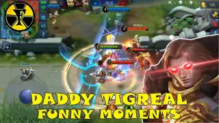 DADDY TIGREAL | MOBILE LEGENDS | MOBILE LEGENDS TIGREAL