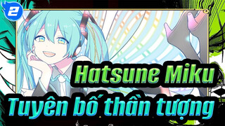 Hatsune Miku|[Tự họa AMV/Bản hoàn chỉnh]Tuyên bố thần tượng（Tình yêu đích thực biết）_2