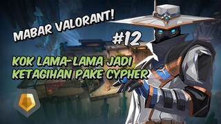 Gw Ketagihan Pake Cypher - Valorant Indonesia #12