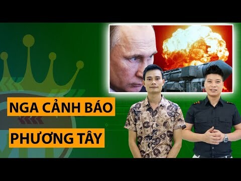 Nga Cảnh Báo Phương Tây || Cafe Cùng VLT