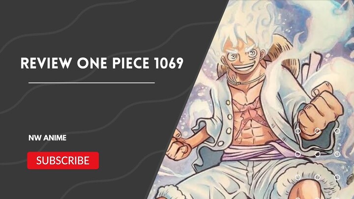 Review One Piece 1069 - Luffy vs Rob Lucci - Asal Usul Buah Iblis