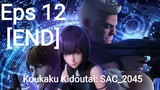 Koukaku Kidoutai: SAC_2045 Episode 12 [End] Subtitle Indonesia