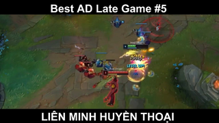 Best AD Late Game Phần 5