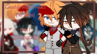 Genshin Impact react ||To ships||[Part 1 ]||[Zhongchi]||( shorter than Xiao)||Gacha Club||