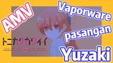 [Tonikaku Kawaii] AMV | Vaporware - pasangan Yuzaki