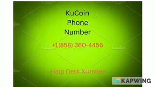 Kucoin 24/7 Support @+1858–360–4456 Phone Care Number