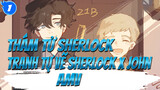 [Tranh Tự Vẽ Sherlock x John AMV] Luôn Bên Cạnh Tôi "Always With Me"_1