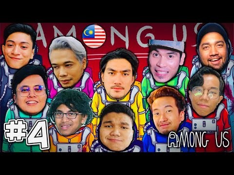 " PERGADUHAN BESAR YOUTUBER MALAYSIA ! " | Among Us - PART 4 (MALAYSIA)