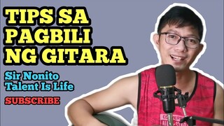 TIPS SA PAGBILI NG GITARA PARA SA MGA BEGINNERS