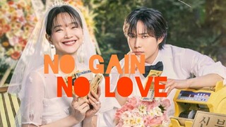 No Gain, No Love (2024) Episode 3 English SUB