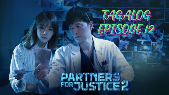 PARTNERS FOR JUSTICE 2 EPISODE 12 TAGALOG