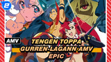Wake / My Drill Is Super Epic | Tengen Toppa Gurren-Lagann AMV_2