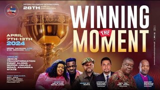 Winning the Moment Pt 2 - Apostle Michael Orokpo