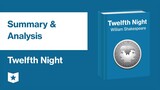Twelfth Night by William Shakespeare | Summary & Analysis