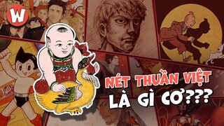 LIỆU NÉT VẼ THUẦN VIỆT CÓ TỒN TẠI ?