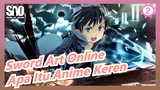 [Sword Art Online] Lihat, Ini Season 3 Sebenarnya, Apa Itu Anime Keren_2