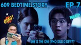 609 Bedtime Story - Preview Episode 7 - Reaction/Commentary 🇹🇭
