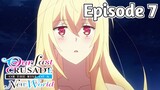 Our Last Crusade or the Rise of a New World - Episode 7 (English Sub)