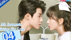 🇨🇳 Mr. Insomnia Waiting For Love (2023) | Episode 4 | Eng Sub | (香蕉先生不睡觉 第04集)