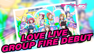 <Is Your Heart Burning Bright> 1st! | Love Live Group Fire Debut!