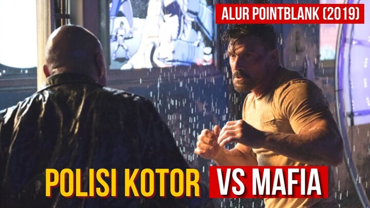 POLISI KOTOR MELAWAN GANGSTER KOTA - ALUR CERITA FILM POINTBLANK