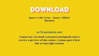 (WSOCOURSE.NET) James Neville-Taylor – Massive Affiliate Blueprint