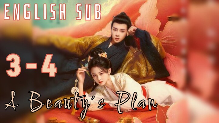 A Beauty's Plan |Eps 3-4| Eng Sub