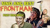 Best FRONTMEN in Pinoy Rock Music