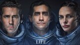 LIFE (Sci-fi Movie)