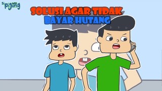 Solusi Agar Tidak Bayar Hutang - Sipijung