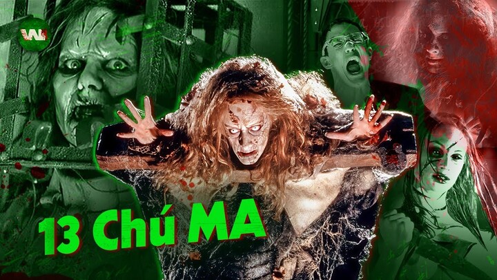 SỰ TÍCH 13 CON MA TEENCODE | THIR13EN GHOSTS