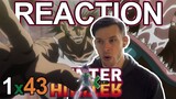 Hunter × Hunter 1x43 "A × Shocking × Tragedy" REACTION