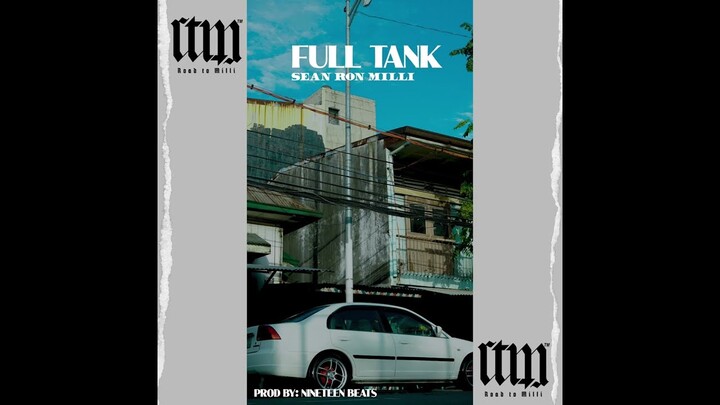 Sean Ron Milli - Full Tank (Official Audio)