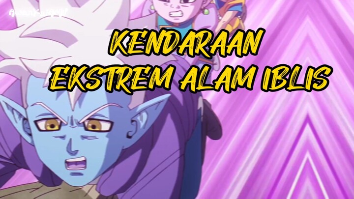 KENDARAAN EKSTREM ALAM IBLIS  | AMV DRAGON BALL DAIMA