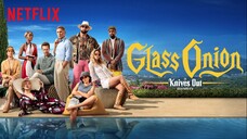 Glass Onion: A Knives Out Mystery Tagalog Movie With English Subtitles